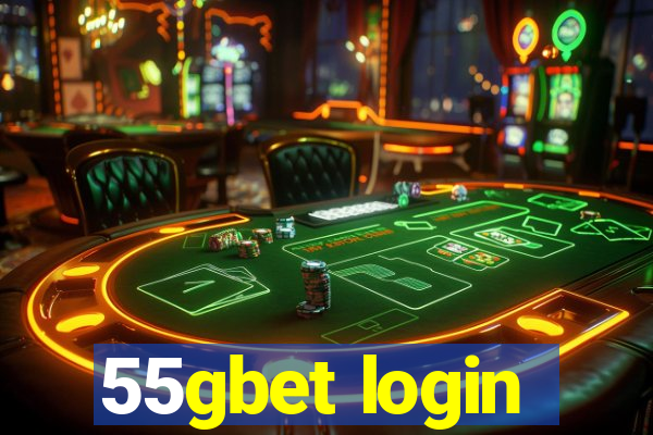 55gbet login